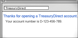 account treasurydirect number mail open treasury indiv gov logging retrieve asked note check into when